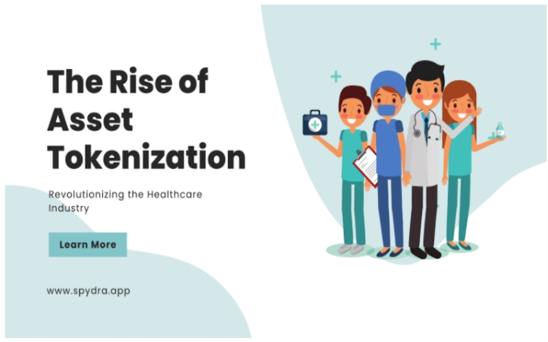 The Rise of Asset Tokenization: Revolutionizing the Healthcare Industry | Spydra